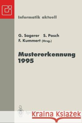 Mustererkennung 1995: Verstehen Akustischer Und Visueller Informationen Sagerer, Gerhard 9783540602934 Springer