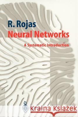 Neural Networks: A Systematic Introduction Feldman, J. 9783540605058 Springer