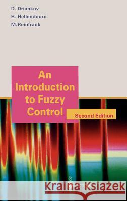 An Introduction to Fuzzy Control Ljung, L. 9783540606918 Springer