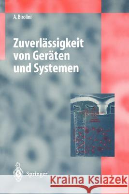 Zuverlässigkeit Von Geräten Und Systemen Birolini, Alessandro 9783540609971 Not Avail