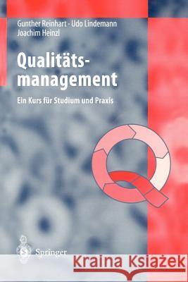 Qualitätsmanagement: Ein Kurs Für Studium Und Praxis Reinhart, Gunther 9783540610786