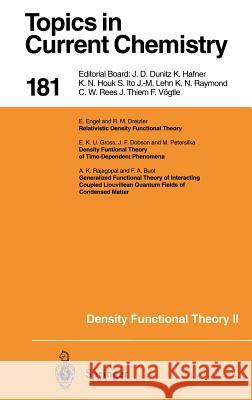 Density Functional Theory II: Relativistic and Time Dependent Extensions Nalewajski, R. F. 9783540610922 Springer