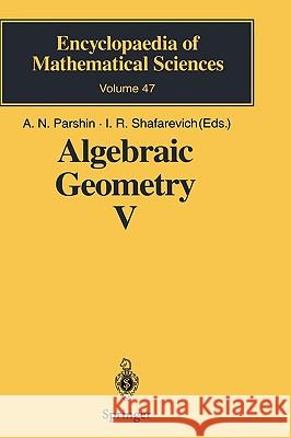 Algebraic Geometry V: Fano Varieties Iskovskikh, V. a. 9783540614685