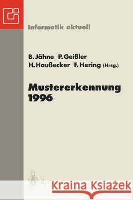 Mustererkennung 1996: 18. Dagm-Symposium Heidelberg, 11.-13. September 1996 Jähne, Bernd 9783540615859 Springer