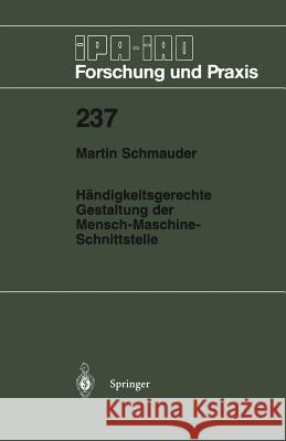 Händigkeitsgerechte Gestaltung Der Mensch-Maschine-Schnittstelle Schmauder, Martin 9783540616573