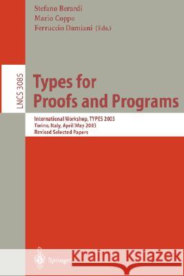 Types for Proofs and Programs: International Workshop, Types '95, Torino, Italy, June 5 - 8, 1995 Selected Papers Berardi, Stefano 9783540617808 Springer
