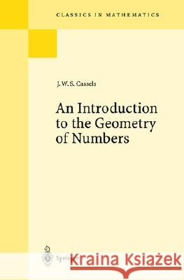 An Introduction to the Geometry of Numbers J.W.S. Cassels 9783540617884