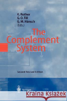 The Complement System K. Rother K. Rother Gerd O. Till 9783540618942
