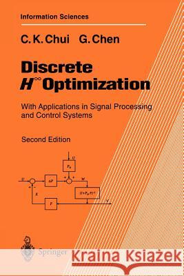 Discrete H∞ Optimization: With Applications in Signal Processing and Control Systems Chui, Charles K. 9783540619598 Springer