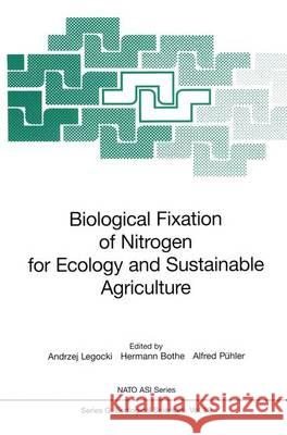 Biological Fixation of Nitrogen for Ecology and Sustainable Agriculture A. B. Legocki A. P. Puhler H. Bothe 9783540620563 Springer Berlin Heidelberg