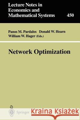 Network Optimization Panos M. Pardalos, Donald W. Hearn, William W. Hager 9783540625414 Springer-Verlag Berlin and Heidelberg GmbH & 