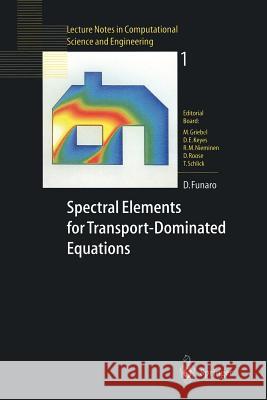 Spectral Elements for Transport-Dominated Equations Daniele Funaro 9783540626497 Springer-Verlag Berlin and Heidelberg GmbH & 