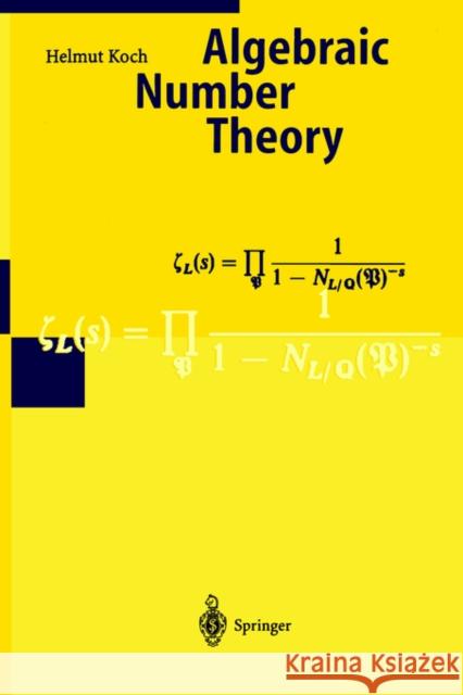 Algebraic Number Theory H. Koch I. R. Shafarevich A. N. Parshin 9783540630036