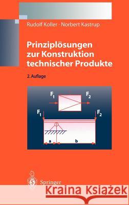 Prinziplösungen Zur Konstruktion Technischer Produkte Koller, Rudolf 9783540630609