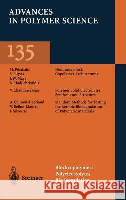 Blockcopolymers, Polyelectrolytes, Biodegradation M. Pitsikalis S. Pispas J. W. Mays 9783540631569 Springer