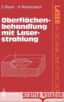 Oberflächenbehandlung Mit Laserstrahlung Beyer, Eckhard 9783540632245
