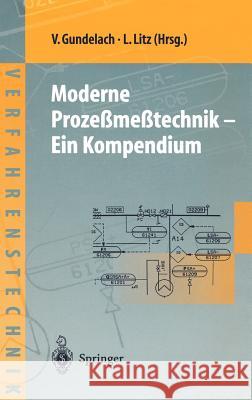 Moderne Prozeßmeßtechnik: Ein Kompendium Gundelach, Volkmar 9783540632252