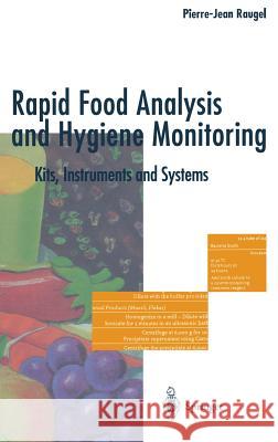 Rapid Food Analysis and Hygiene Monitoring: Kits, Instruments and Systems Raugel, Pierre-Jean 9783540632535