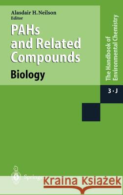 Pahs and Related Compounds: Biology Neilson, Alasdair H. 9783540634225 Springer
