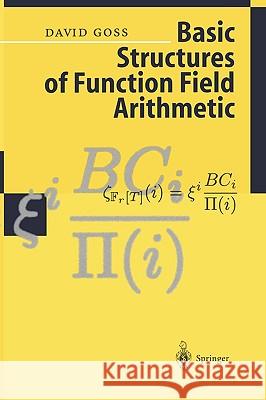 Basic Structures of Function Field Arithmetic David Goss 9783540635413 SPRINGER-VERLAG BERLIN AND HEIDELBERG GMBH & 