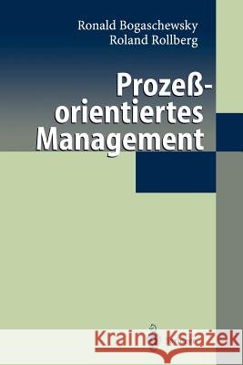 Prozeßorientiertes Management Bogaschewsky, Ronald 9783540640530