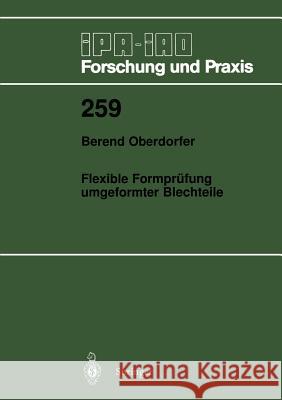 Flexible Formprüfung Umgeformter Blechteile Oberdorfer, Berend 9783540641216