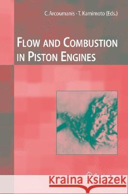 Flow and Combustion in Reciprocating Engines  9783540641421 SPRINGER-VERLAG BERLIN AND HEIDELBERG GMBH & 