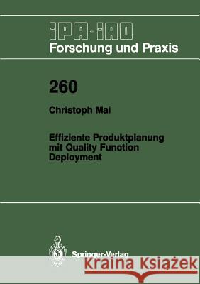Effiziente Produktplanung Mit Quality Function Deployment Mai, Christoph 9783540641452