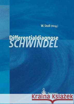 Differentialdiagnose Schwindel Wolfgang Stoll 9783540641889 Not Avail
