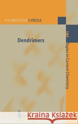 Dendrimers Vögtle, Fritz 9783540644125 Springer Berlin Heidelberg