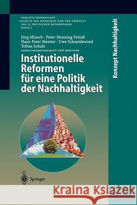 Institutionelle Reformen Für Eine Politik Der Nachhaltigkeit Minsch, Jörg 9783540645924 Springer