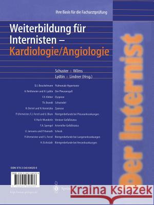 Der Internist: Weiterbildung Für Internisten Kardiologie/ Angiologie: Ihre Basis Für Die Facharztprüfung Schuster, H. -P 9783540646266 Not Avail