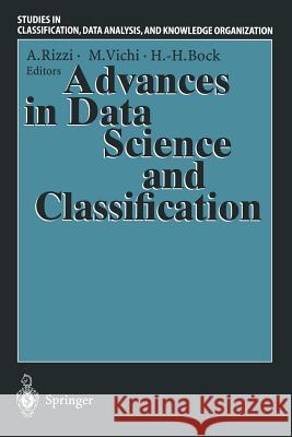Advances in Data Science and Classification: Proceedings of the 6th Conference of the International Federation of Classification Societies (Ifcs-98) U Rizzi, Alfredo 9783540646419 Springer