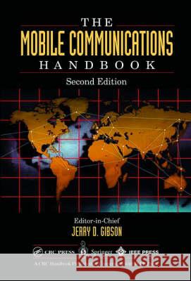 The Mobile Communications Handbook  9783540648369 SPRINGER-VERLAG BERLIN AND HEIDELBERG GMBH & 