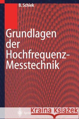 Grundlagen Der Hochfrequenz-Messtechnik Schiek, Burkhard 9783540649304 Springer