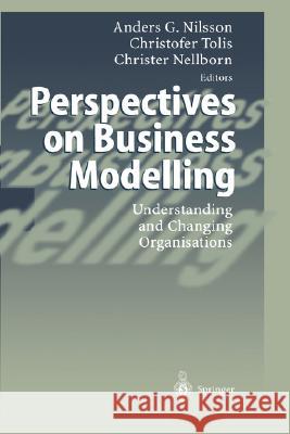 Perspectives on Business Modelling Nilsson, Anders G. 9783540652496 Springer