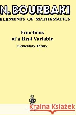 Functions of a Real Variable: Elementary Theory Spain, P. 9783540653400 Springer