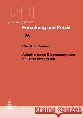 Adaptierbares Diagnosesystem Bei Transferstraßen Anders, Christian 9783540654056