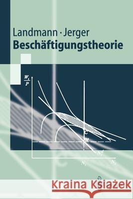 Beschäftigungstheorie Landmann, Oliver 9783540658566 Springer