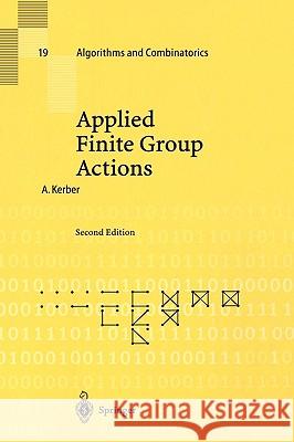 Applied Finite Group Actions Adalbert Kerber 9783540659419