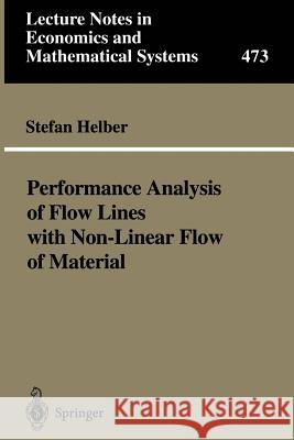 Performance Analysis of Flow Lines with Non-Linear Flow of Material Stefan Helber 9783540659549 Springer