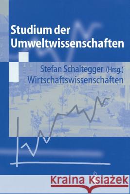 Studium Der Umweltwissenschaften Schaltegger, Stefan 9783540659914