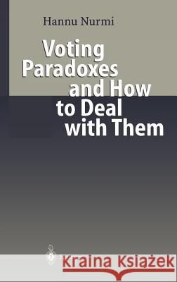 Voting Paradoxes and How to Deal with Them Hannu Nurmi H. Nurmi 9783540662365