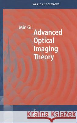 Advanced Optical Imaging Theory Min Gu 9783540662624 Springer