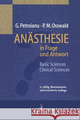 Anästhesie in Frage Und Antwort: Basic Sciences / Clinical Sciences Petroianu, G. 9783540662761 Not Avail