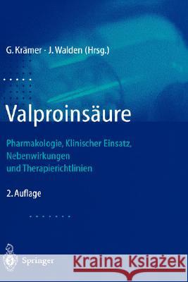 Valproinsäure Krämer, Günter 9783540666028