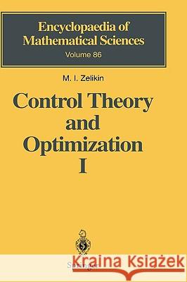Control Theory and Optimization I: Homogeneous Spaces and the Riccati Equation in the Calculus of Variations Vakhrameev, S. a. 9783540667414