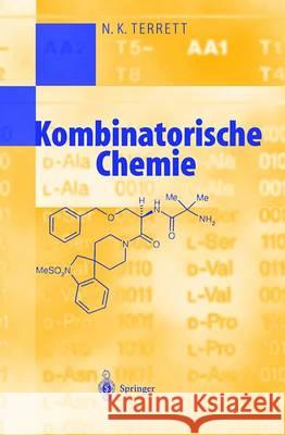 Kombinatorische Chemie N. K. Terrett D. Brendel 9783540668251