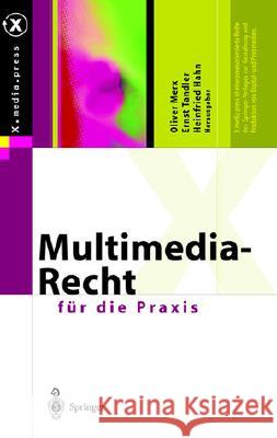 Multimedia-Recht Fa1/4r Die Praxis Oliver Merx Ernst Tandler Heinfried Hahn 9783540669746 Springer