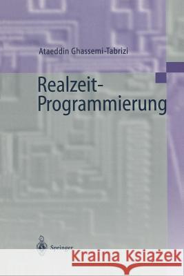 Realzeit-Programmierung Ataeddin Ghassemi-Tabrizi 9783540671213 Springer